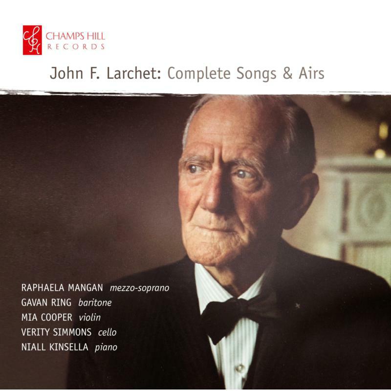 Mangan/Ring/Cooper - John F. Larchet: Complete Songs & Airs - CHRCD151