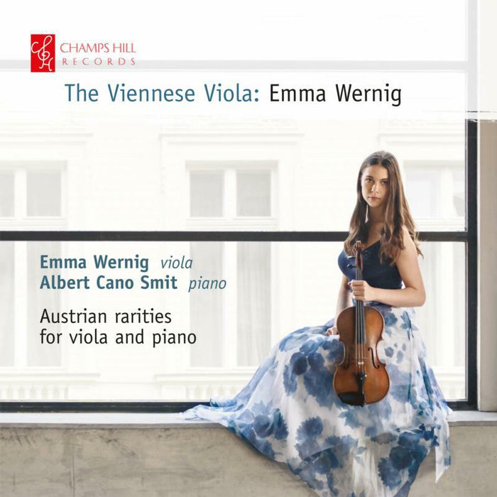 Emma Wernig/Albert Cano Smit - The Viennese Viola: Emma Wernig (Austrian rarities for viola and piano) - CHRCD163