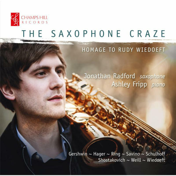 Radford/Fripp - The Saxophone Craze: Homage to Rudy Wiedoeft - CHRCD166