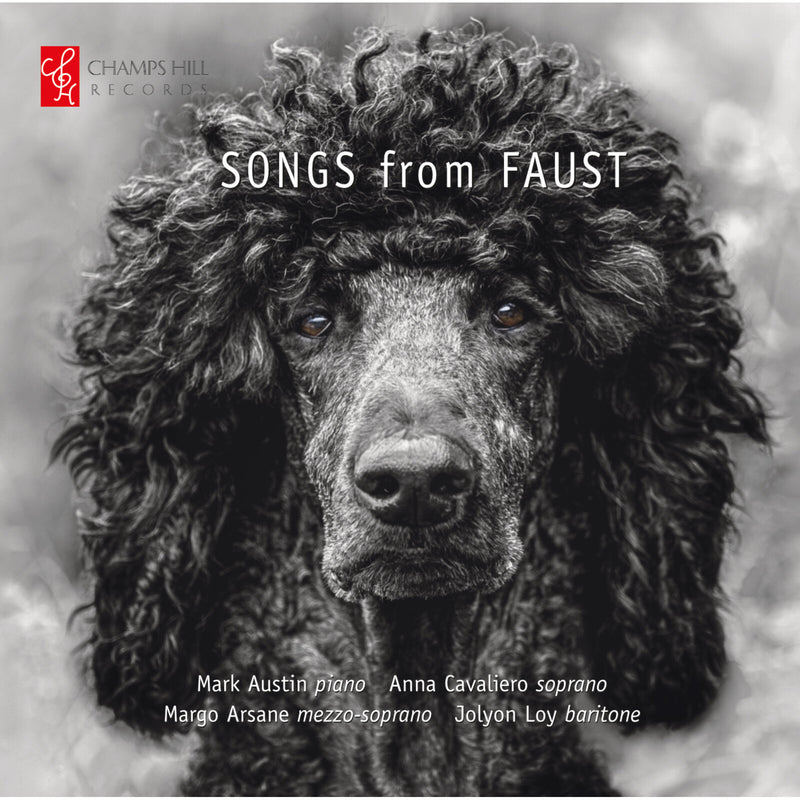 Mark Austin; Anna Cavaliero; Margo Arsane; Jolyon Loy - Songs from Faust - Works inspired by Johann Wolfgang von Goethe's Faust - CHRCD172