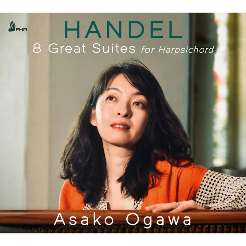 Asako Ogawa - Handel: 8 Great Suites for Harpsichord - FHR142