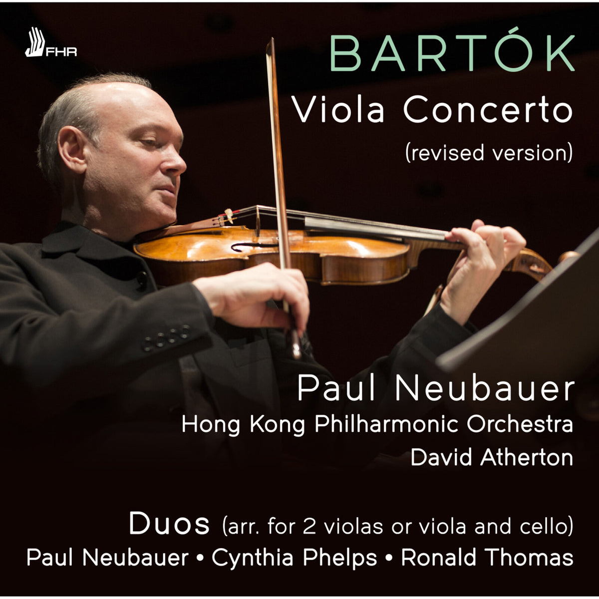 Paul Neubauer - Bartok: Viola Concerto (revised version) * Duos (arr. P. Bartok) - FHR175