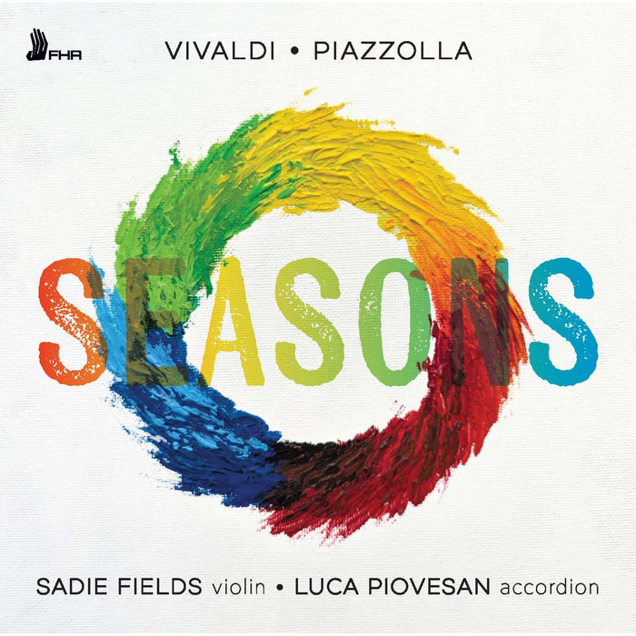 Sadie Fields; Luca Piovesan - Antonio Vivaldi; Astor Piazzolla: Seasons - FHR196