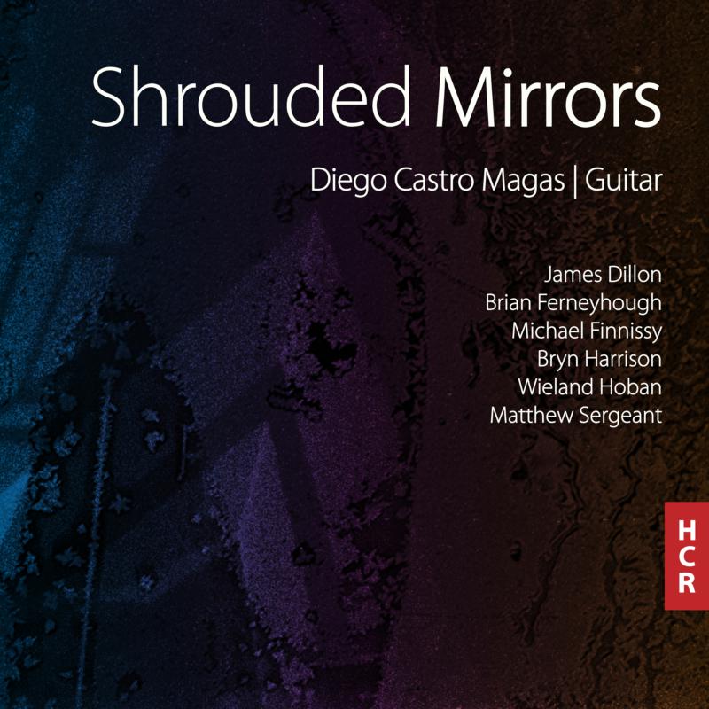 Diego Castro Magas - Shrouded Mirrors - HCR10