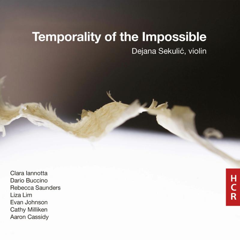 Dejana Sekulic - Temporality of the Impossible - HCR26