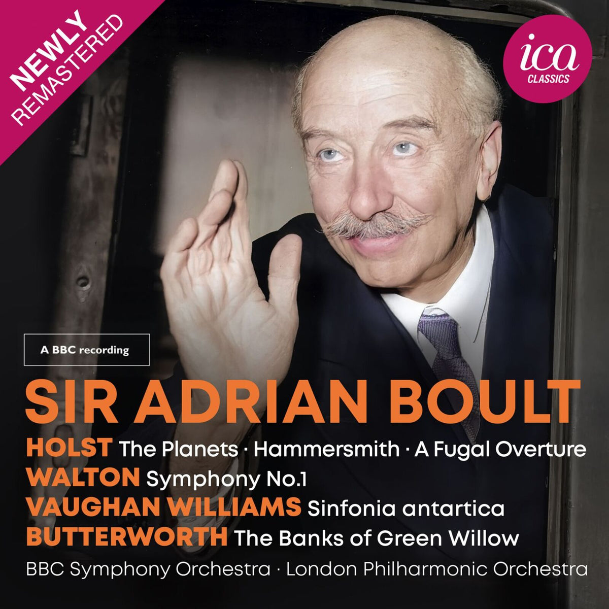 BBC Symphony Orchestra; London Philharmonic Orchestra; Sir Adrian Boult - Holst: The Planets - Works by Vaughan Williams, Walton and Butterworth - ICAC5173