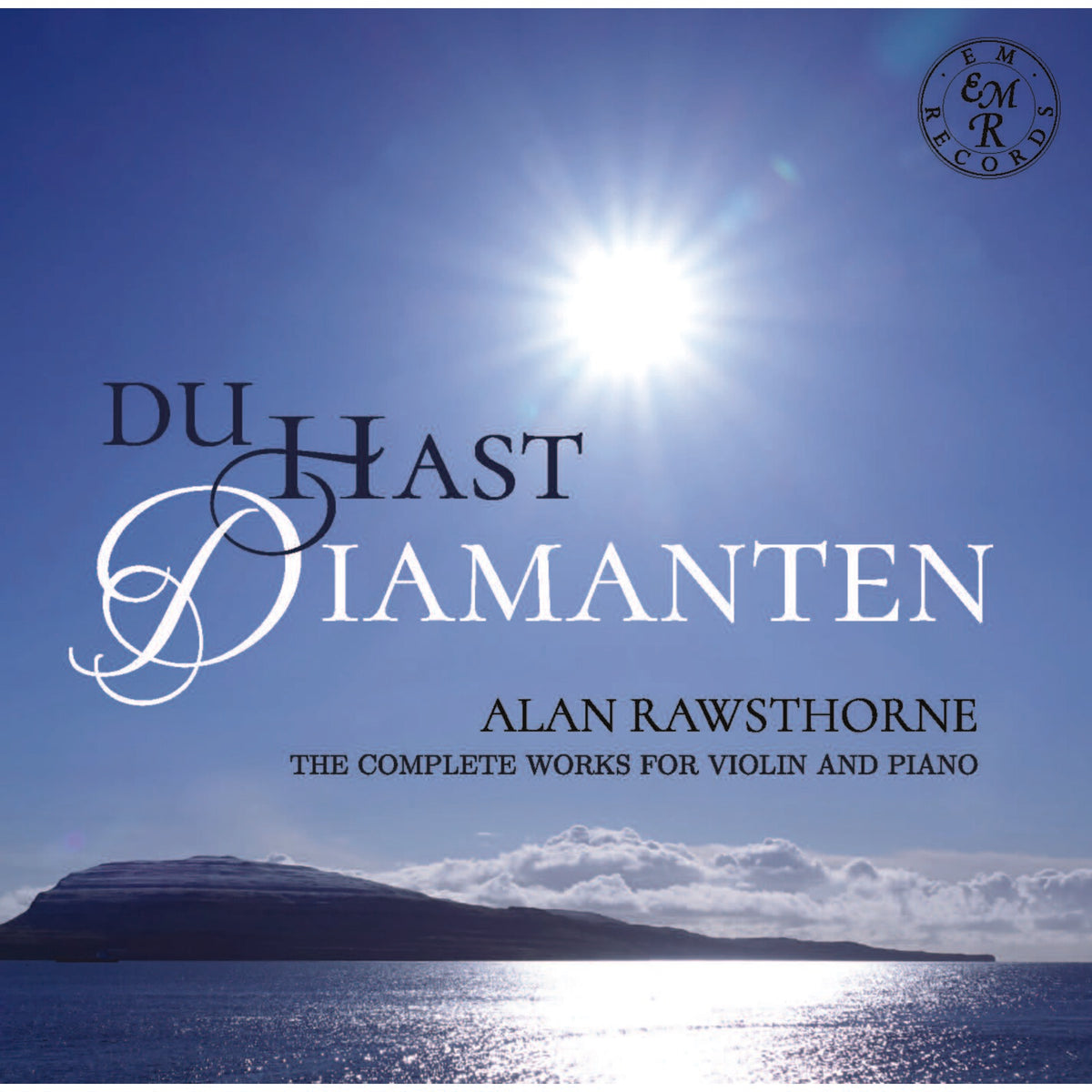 Rupert Marshall-Luck; Peter Cartwright - Alan Rawsthorne: Du hast Diamanten - EMRCD096