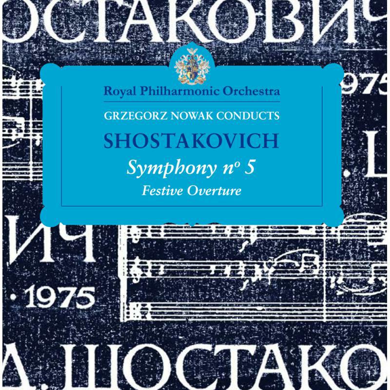 Rpo:Grzegorz Nowak - Shostakovich: Symphony No. 5 - RPOSP037