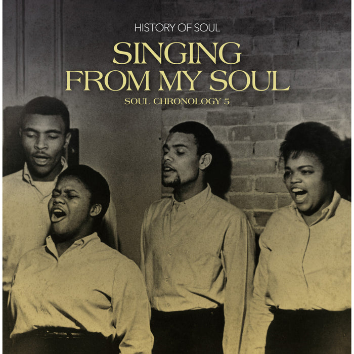 Various Artists - Singing From My Soul: Soul Chronology 5 - SOUL011