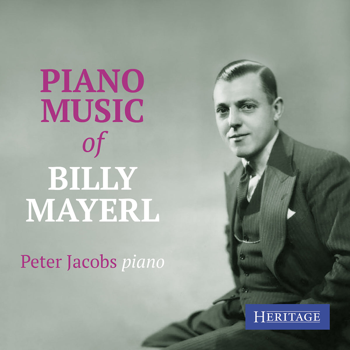 PETER JACOBS - PIANO MUSIC OF BILLY MAYERL - HTGCD176
