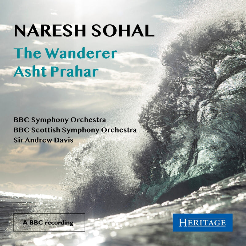 BBC Symphony Orchestra; BBC Scottish Symphony Orchestra; Jane Manning; David Wilson-Johnson; Sir Andrew Davis - Naresh Sohal: The Wanderer & Asht Prahar - HTGCD135