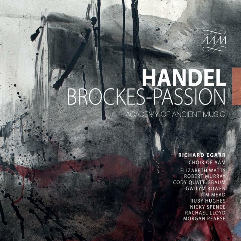 Aam Orchestra/Aam Choir - George Handel: Brockes-Passion - AAM007