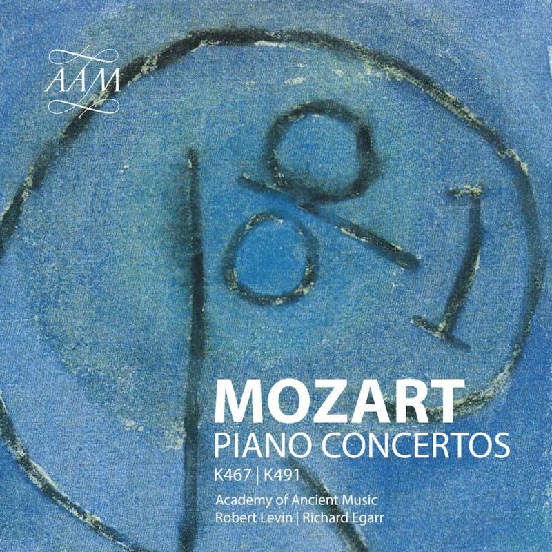 LEVIN/EGARR/AAM - Wolfgang Amadeus Mozart: Piano Concertos Nos. 21 & 24 - AAM041