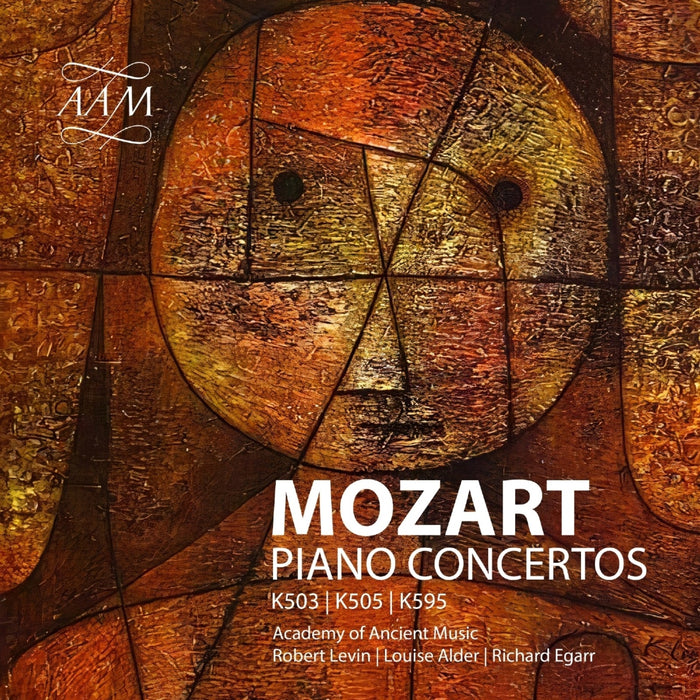 Academy of Ancient Music; Laurence Cummings; Robert Levin; Louise Alder		; Richard Egarr - Wolfgang Amadeus Mozart: Piano Concertos Nos. 25 & 27 - AAM045