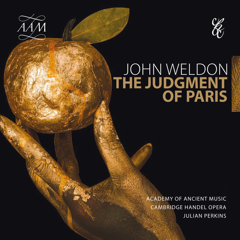 Academy of Ancient Music; Cambridge Handel Opera; Julian Perkins - John Weldon: The Judgment of Paris - AAM046