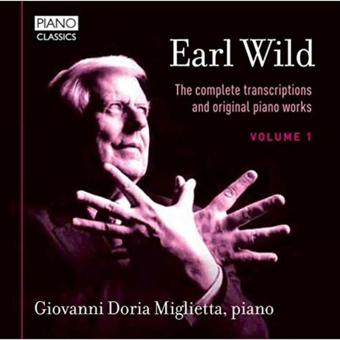 Giovanni Doria Miglietta - Earl Wild: Complete Transcriptions Vol.1 - PCL0069
