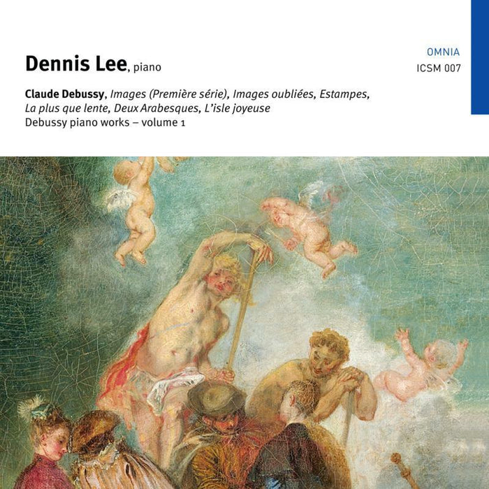 Dennis Lee - Claude Debussy: Piano Works Vol. 1 - ICSM007