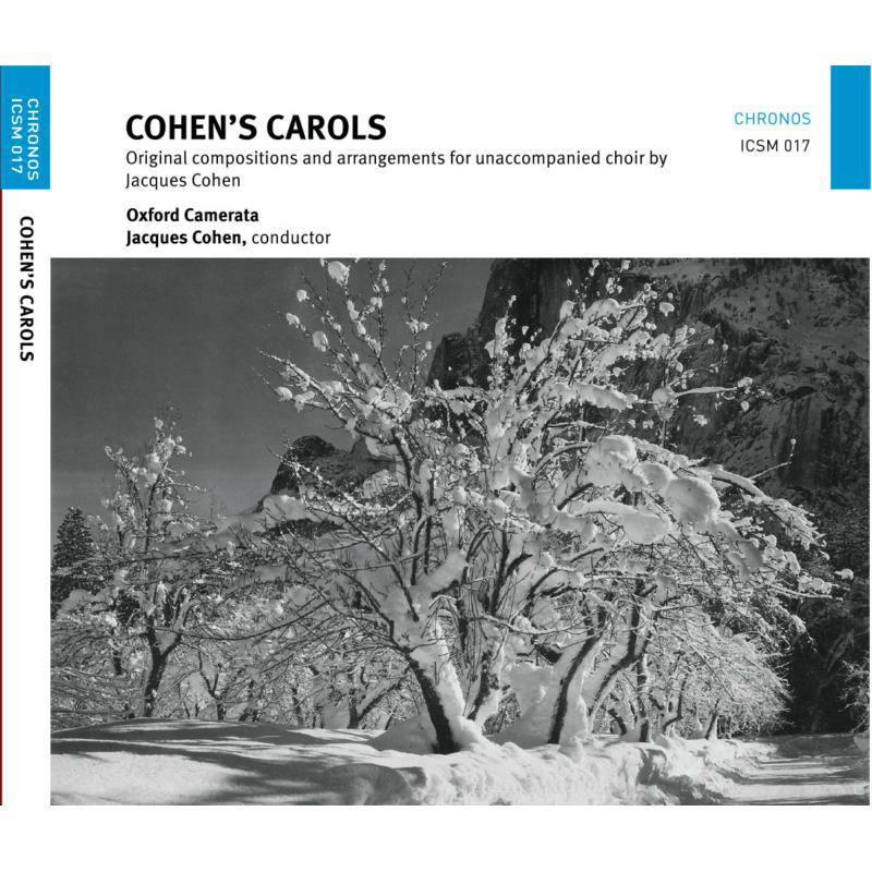 Oxford Camerata/Cohen - Jacques Cohen's Carols - ICSM017
