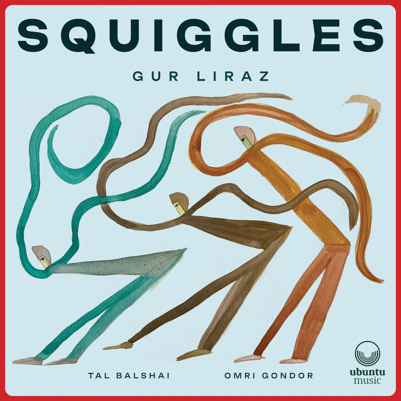Gur Liraz - Squiggles - UBU0142CD
