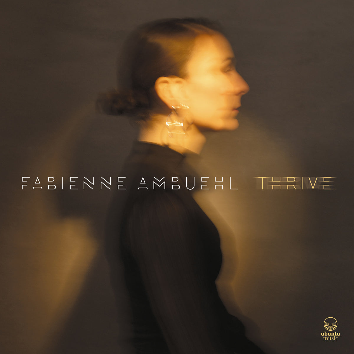 Fabienne Ambuehl - Thrive - UBU0166CD