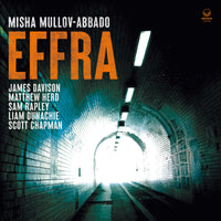 Misha Mullov-Abbado - Effra - UBU0185CD