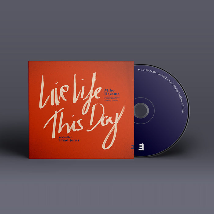 Miho Hazama - Live Life This Day: Celebrating Thad Jones - EDN1236