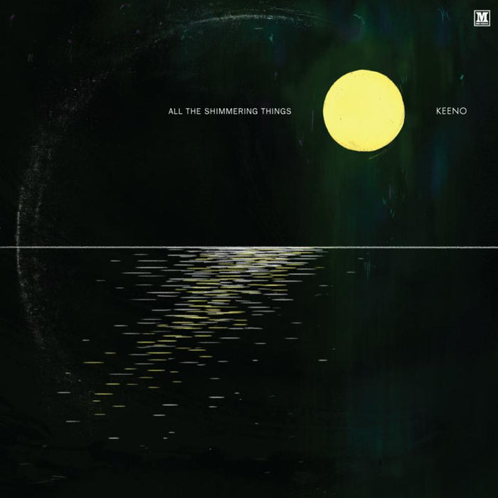 Keeno - All The Shimmering Things - MEDIC72CD