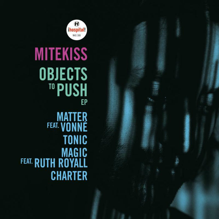 Mitekiss - Objects To Push (12") - NHS388EP