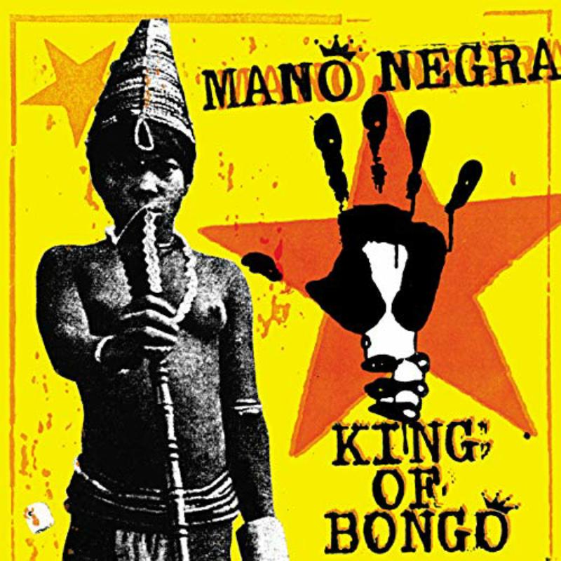 Mano Negra - King Of Bongo - BEC5543320