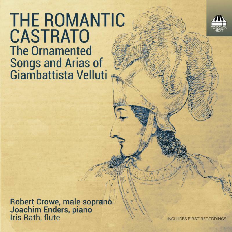 Robert Crowe - The Romantic Castrato - TOCN0008