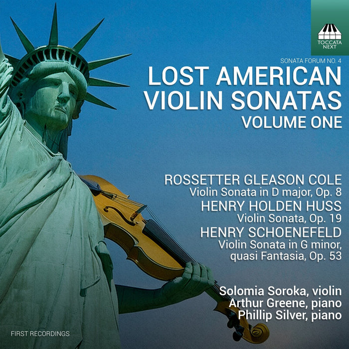 Solomia Soroka; Arthur Greene; Phillip Silver - Lost American Violin Sonatas, Vol. 1 - TOCN0046