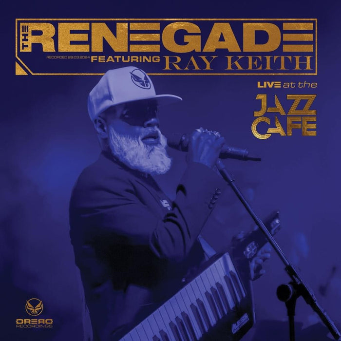 The Renegade featuring Ray Keith - Live at The Jazz Cafe - DREADUK61