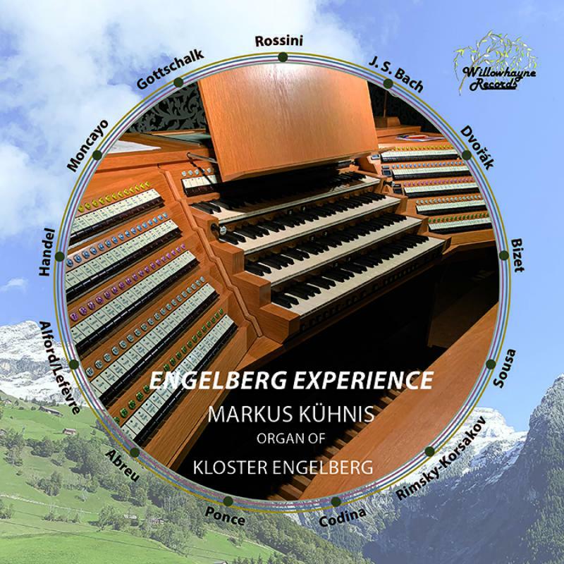 Markus Kuhnis - Engelberg Experience (Organ of Kloster Engelberg) - WHR066