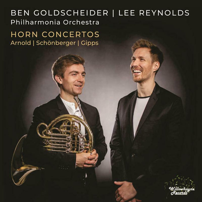 Various - Ben Goldscheider: Arnold, Schönberger & Gipps Horn Concertos - WHR068