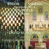 David M. Patrick - David M. Patrick plays Widor, Vierne & Durufle - WHR083