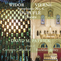 David M. Patrick - David M. Patrick plays Widor, Vierne & Durufle - WHR083
