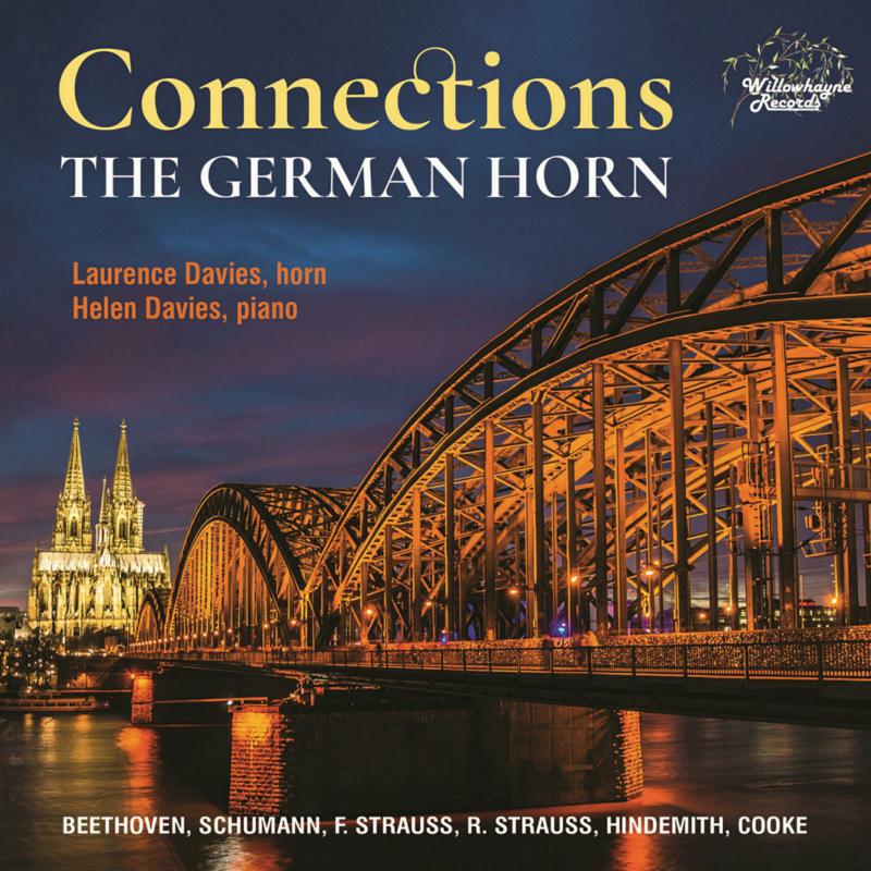 Laurence Davies; Helen Davies - Connections - The German Horn - WHR084
