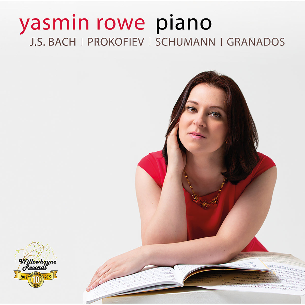 Yasmin Rowe - Yasmin Rowe plays J.S. Bach, Sergei Prokofiev, Robert Schumann, Enrique Granados - WHR091