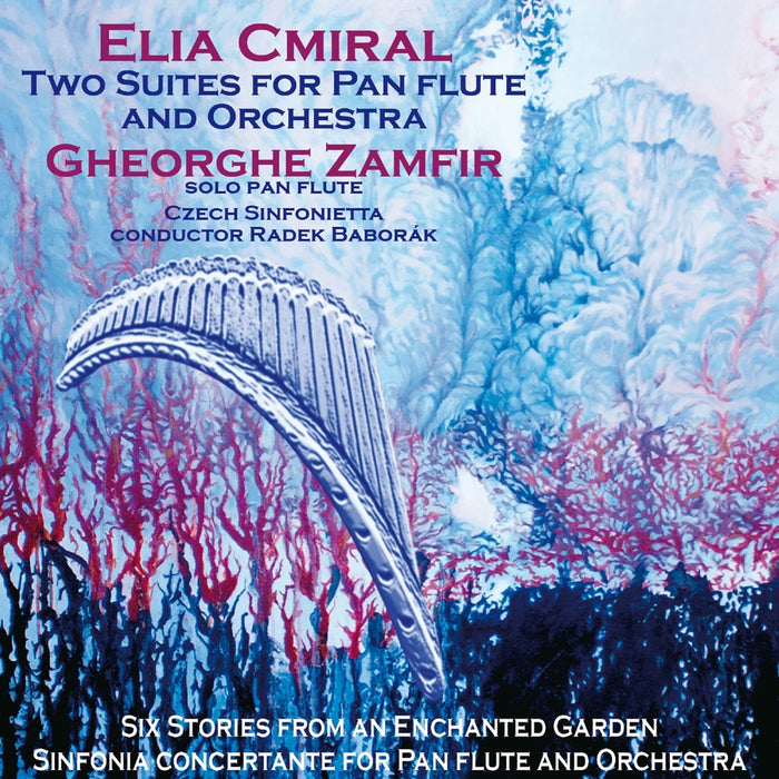 Gheorghe Zamfir; Czech Sinfonietta; Radek Baborak - Elia Cmiral: Two Suites for Pan Flute and Orchestra - WHR092