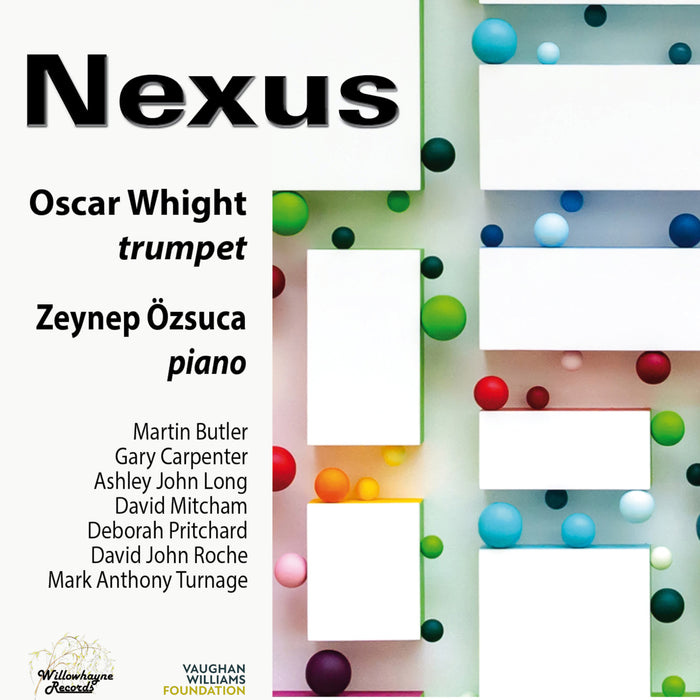 Oscar Whight; Zeynep Ozsuca; Michael Whight; Martin Butler - Nexus - WHR093