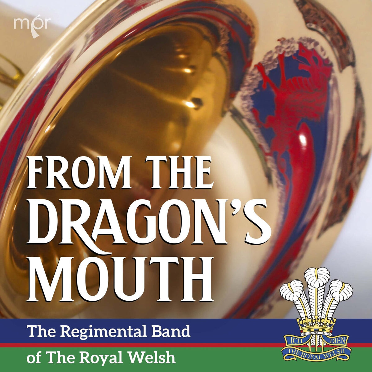 The Regimental Band of the Royal Welsh - The Regimental Band of The Royal Welsh: From The Dragon's Mouth - RW001