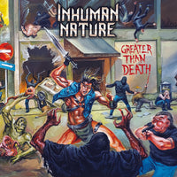 Inhuman Nature - Greater Than Death - CRR236V