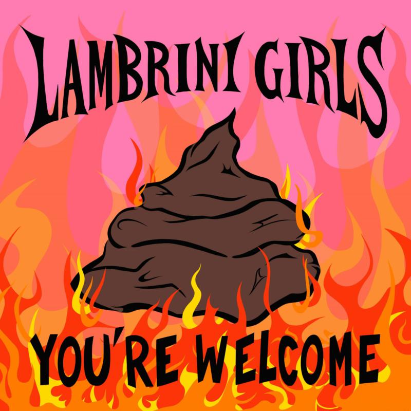 Lambrini Girls - You're Welcome - BSM331V