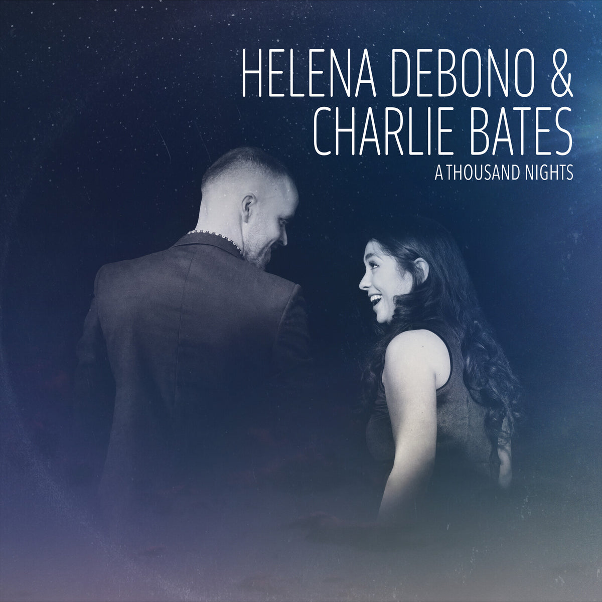 Helena Debono & Charlie Bates - A Thousand Nights - DCR001CD