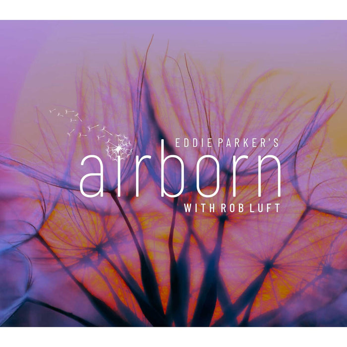 Eddie Parker's Airborn & Rob Luft - Airborn - PIG22