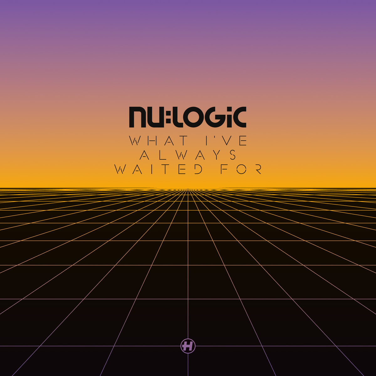 Nu:Logic - What I've Always Waited For (Special Edition) - NHS231LPSE