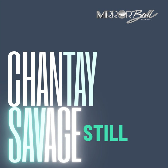 Chantay Savage - Still - MB053V