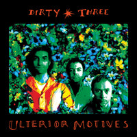 Dirty Three - Ulterior Motives - BELLA1476V