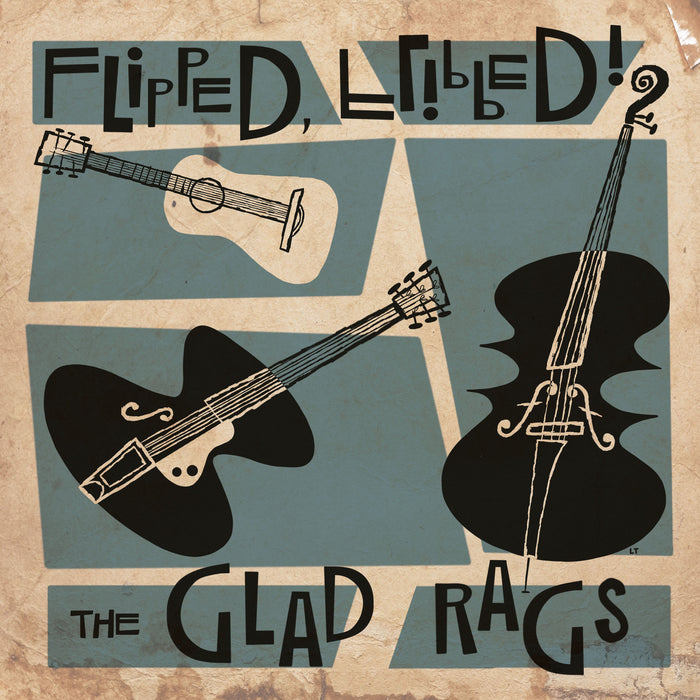 The Glad Rags - Flipped Flipped - WSRCMLP40