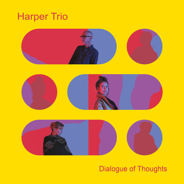 Harper Trio - Dialogue Of Thoughts - LYM002LP
